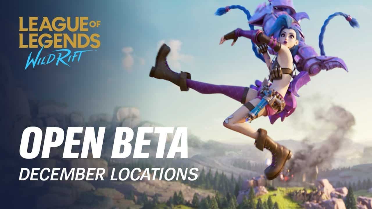 Open Beta December Locations League of Legends Wild Rift