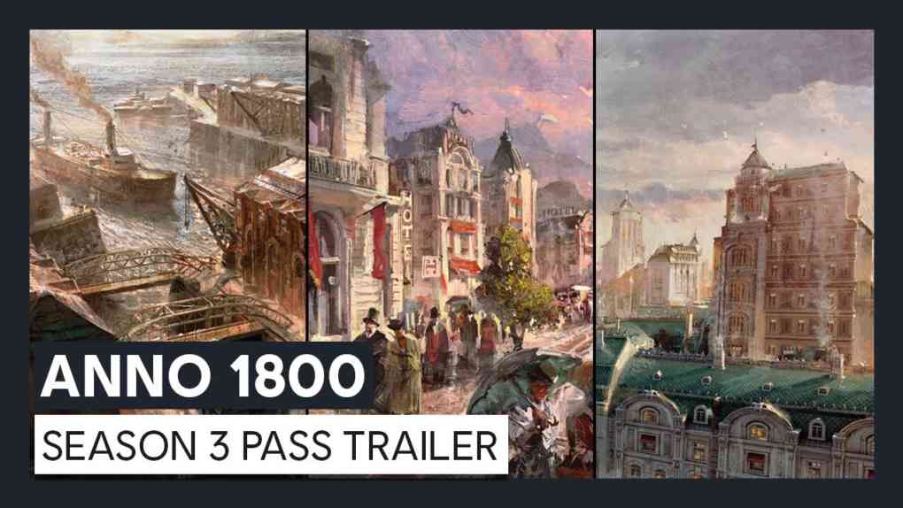 Anno 1800 Season 3 Pass Trailer Ubisoft DE 1