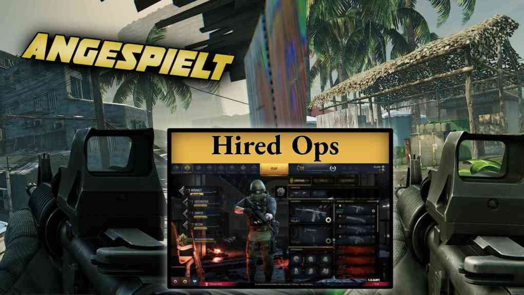 Hired Ops Angespielt