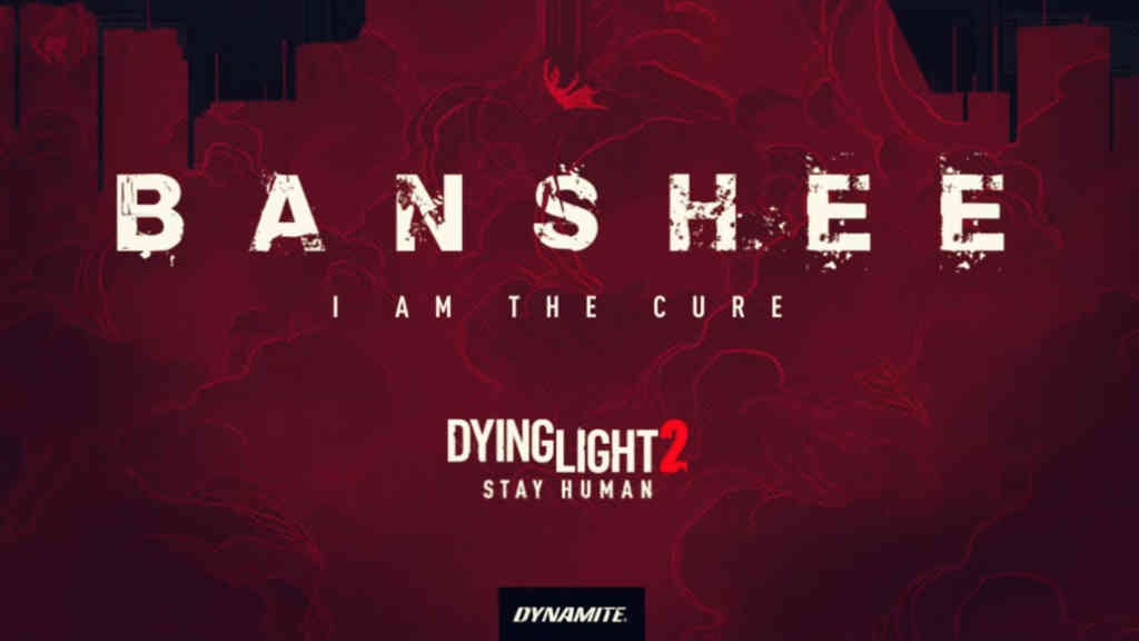 dying light 2 comic banshee