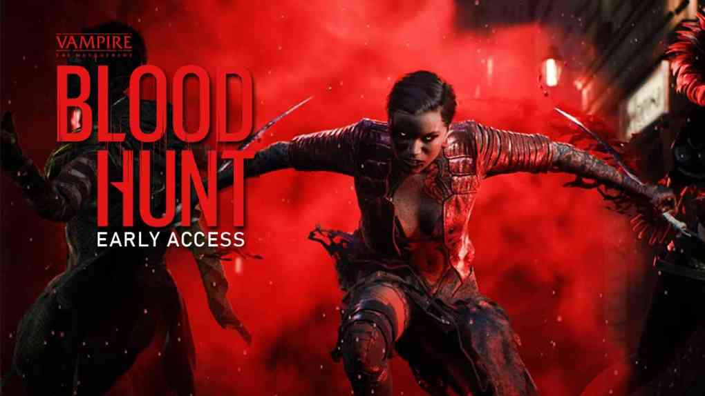 early access to blood hunting