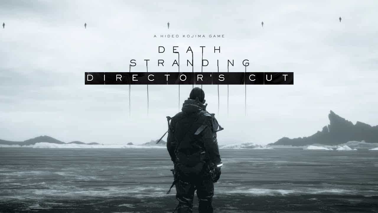 death stranding directors cut 1