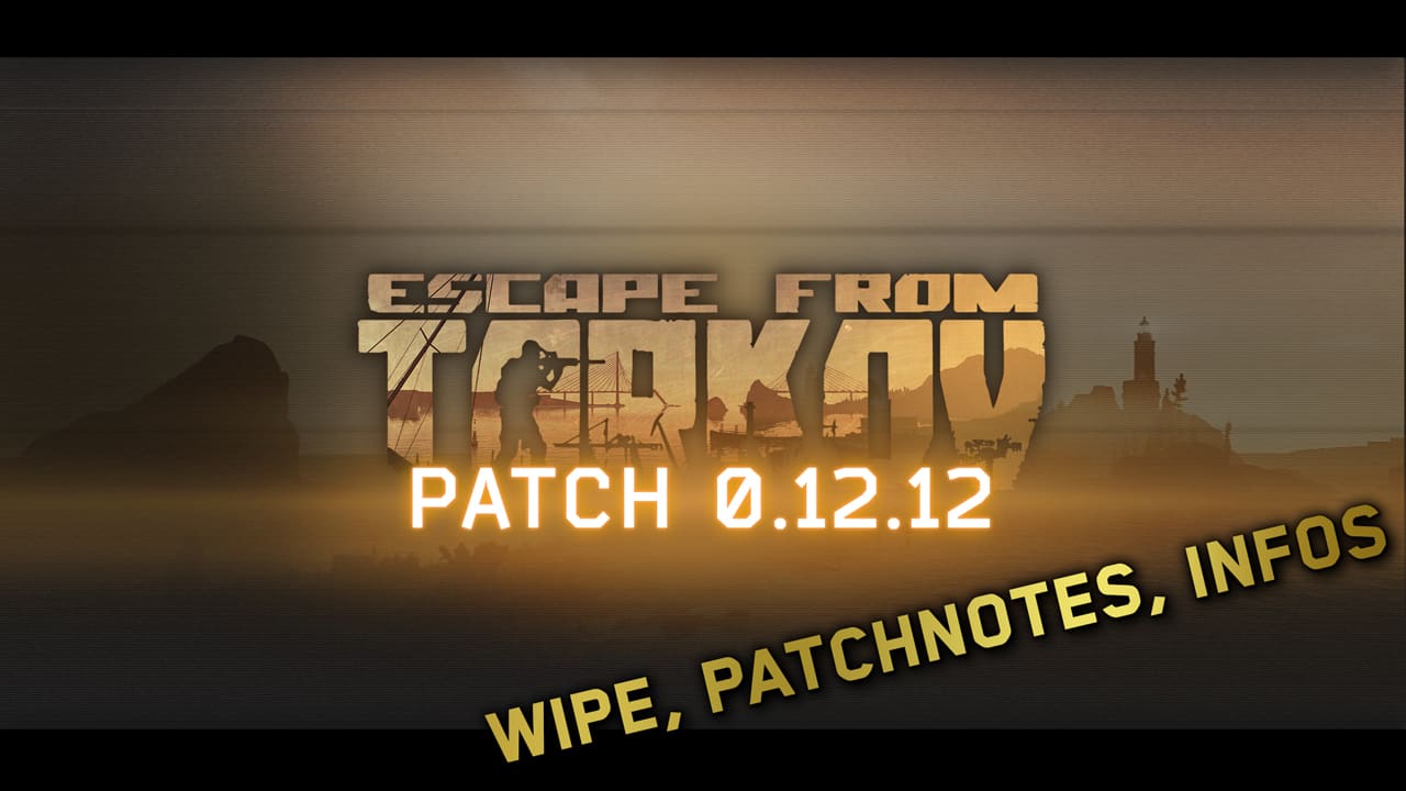 eft patch 12.12 wipe release
