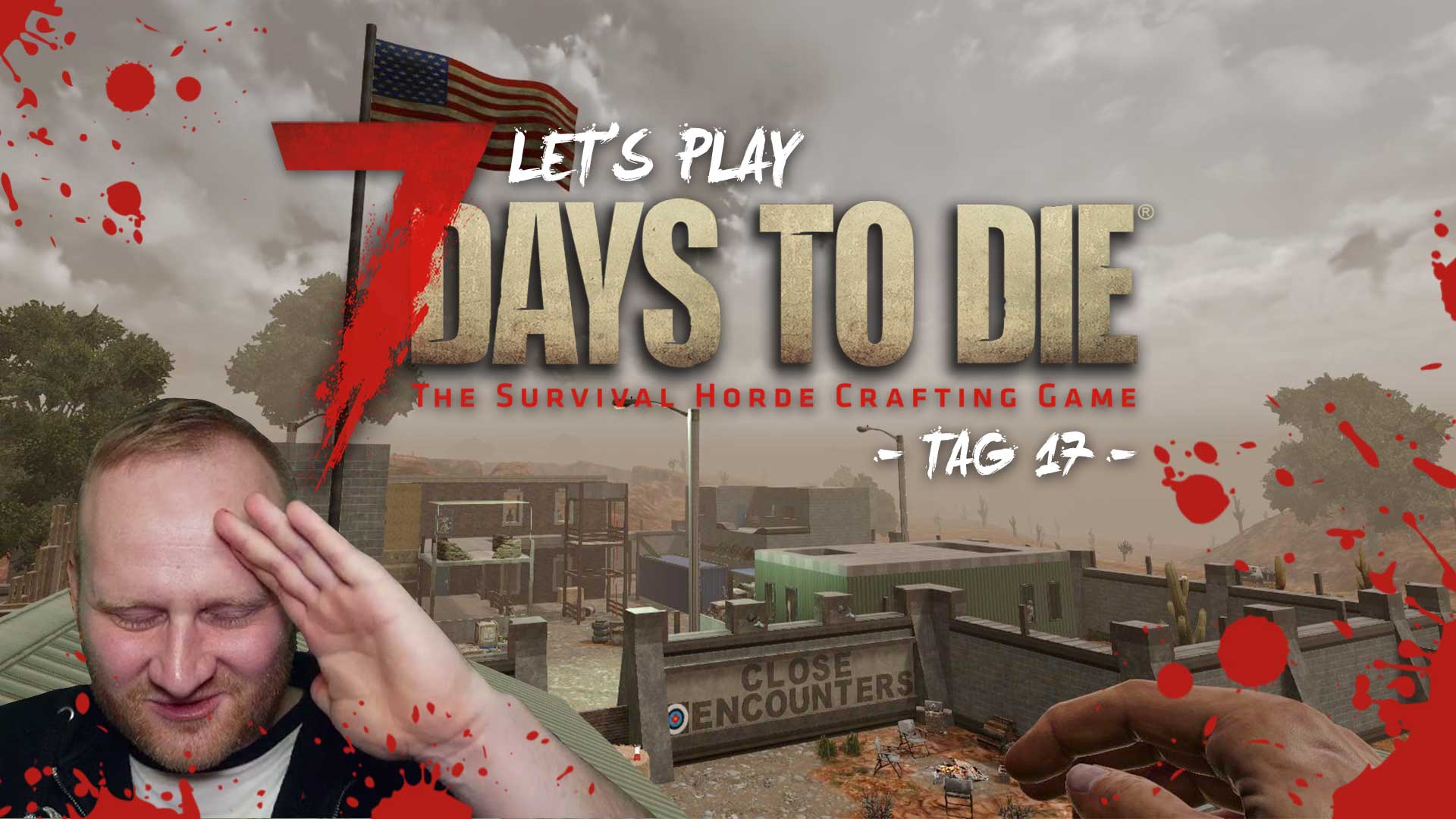 lets play 7 days to die tag 17 GG