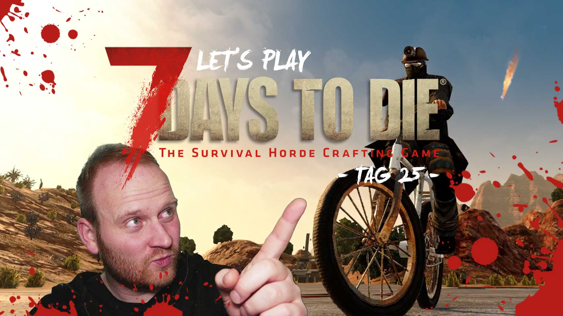 lets play 7 days to die tag 25 GG