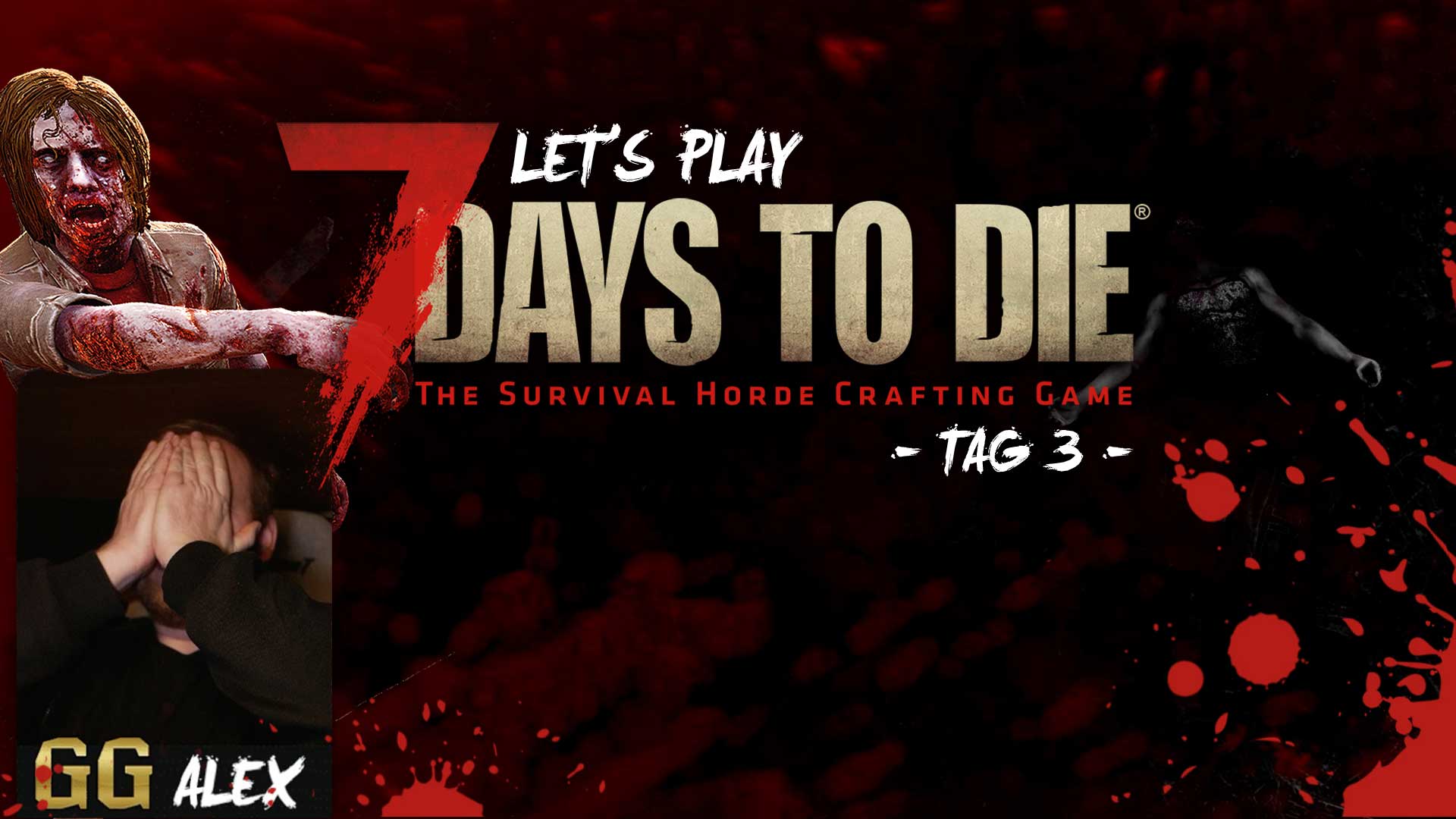 lets play 7 days to die tag 3 GG v2