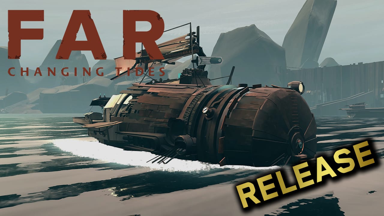 far changing tides release