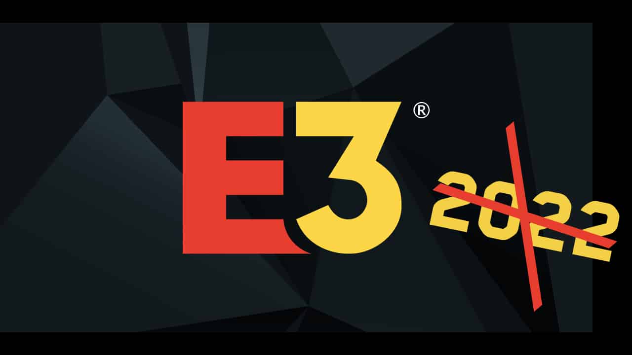 e3 2022 absage